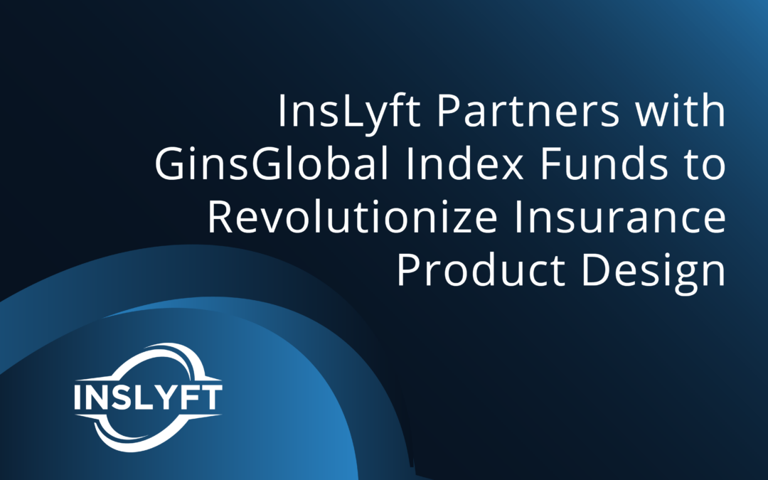 InsLyft Partners with GinsGlobal Index Funds to Revolutionize Insurance Product Design